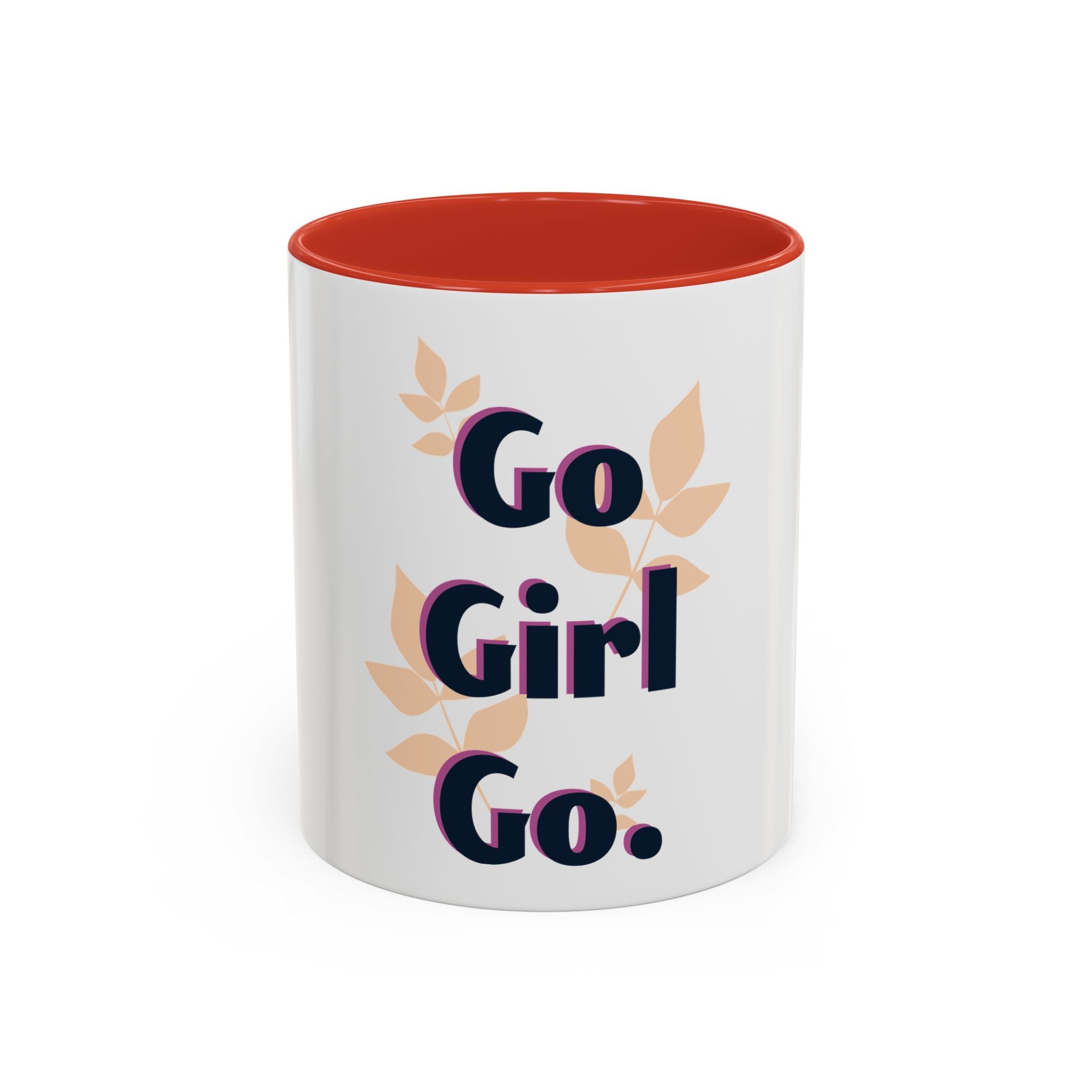 Inspirational Coffee Mug - "Go Girl Go." Feminine Motivational Accent Mug