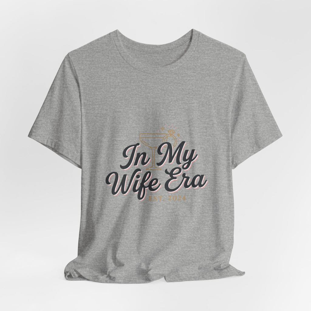 In My Wife Era Tee | bride era, wife era, engaged script shirt
