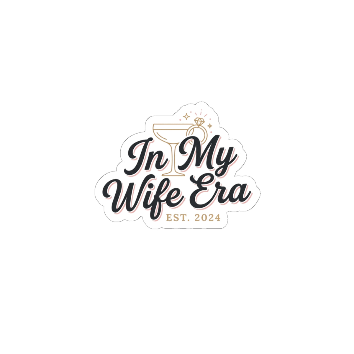 In My Wife Era Kiss-Cut Stickers | bride era, wifey, engaged