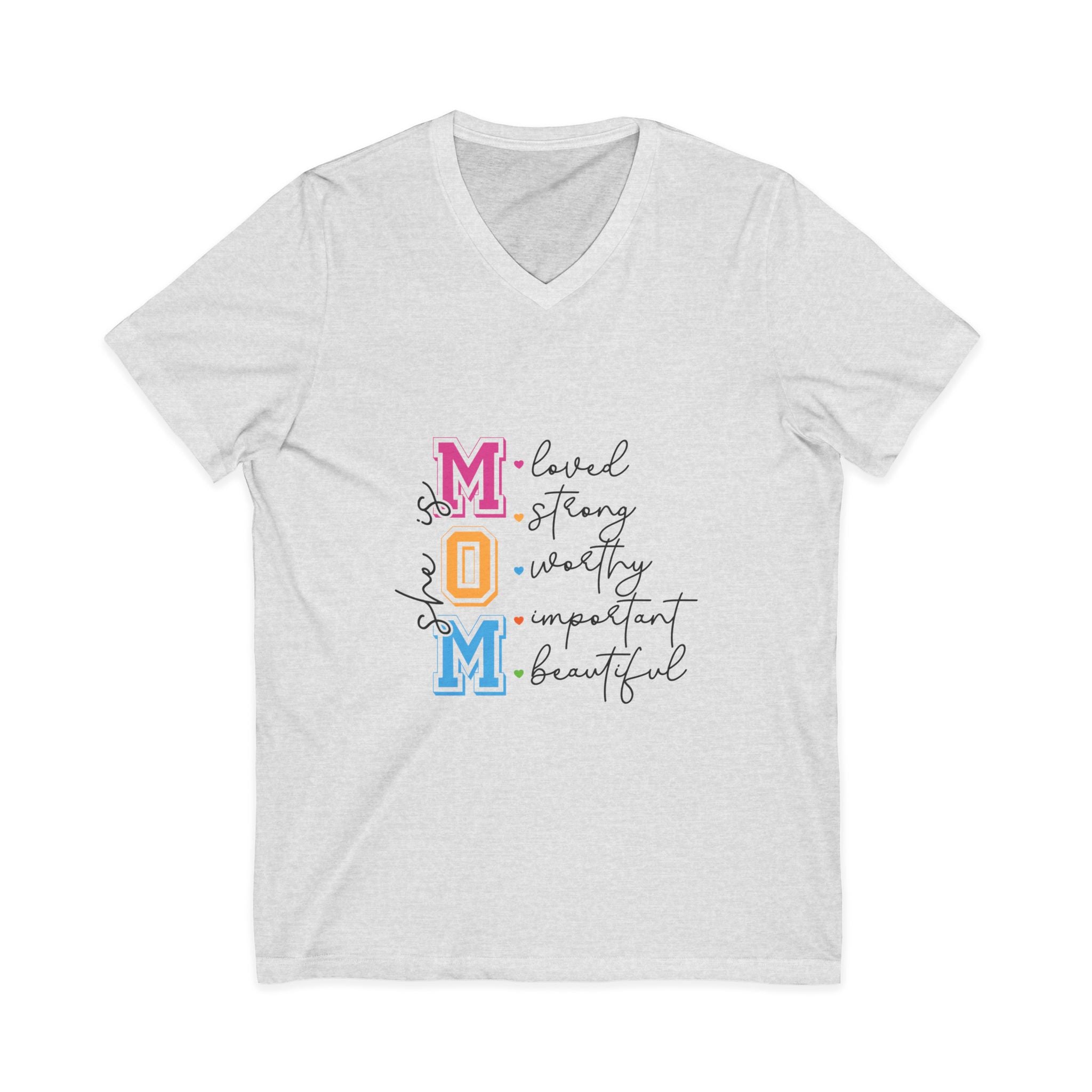 Mom Affirmations V-Neck Tee — Loved, Strong, Worthy, Important, Beautiful