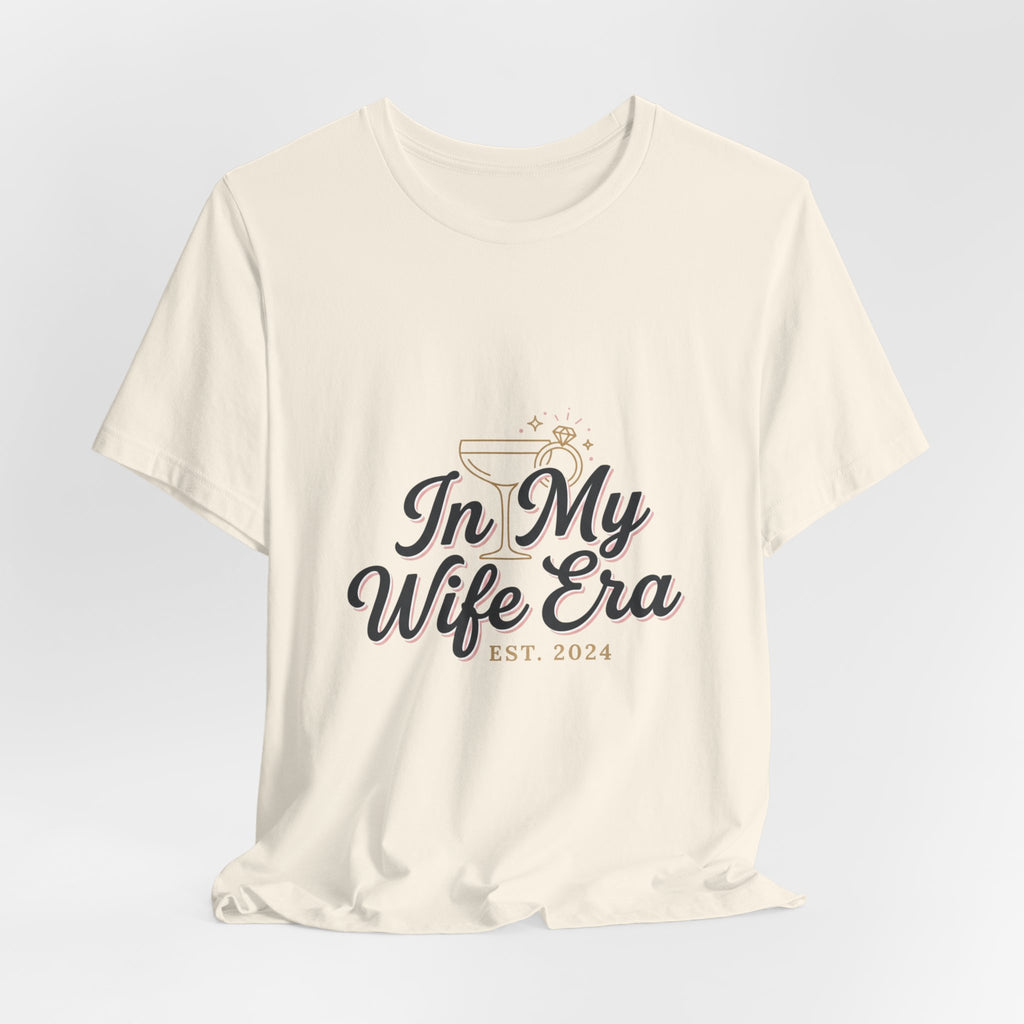 In My Wife Era Tee | bride era, wife era, engaged script shirt