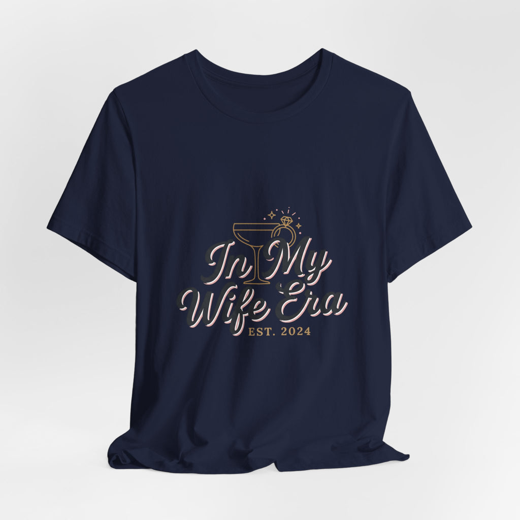 In My Wife Era Tee | bride era, wife era, engaged script shirt