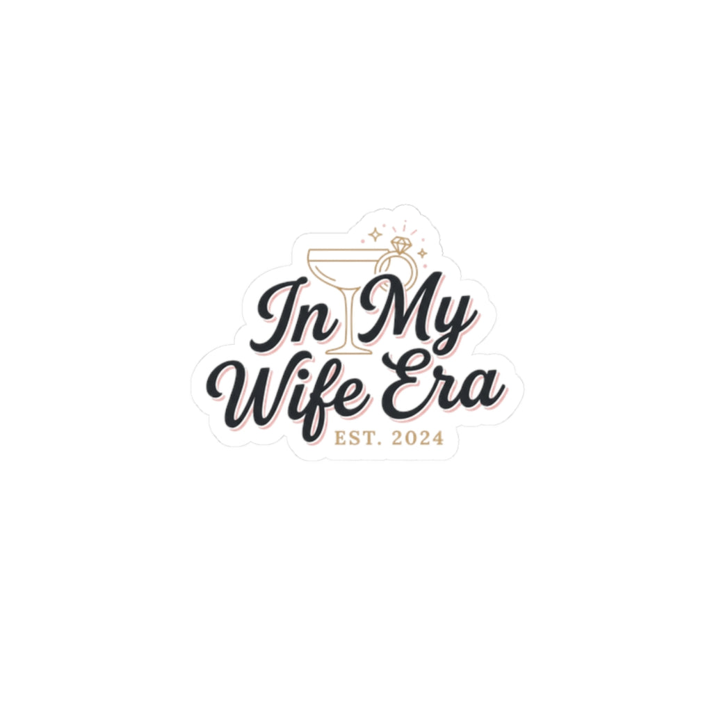 In My Wife Era Kiss-Cut Stickers | bride era, wifey, engaged