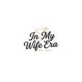 In My Wife Era Kiss-Cut Stickers | bride era, wifey, engaged