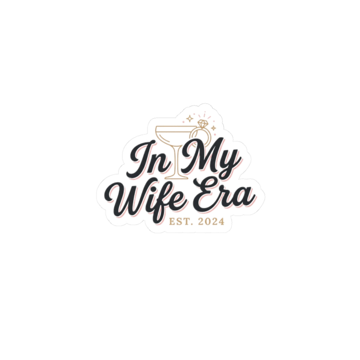 In My Wife Era Kiss-Cut Stickers | bride era, wifey, engaged