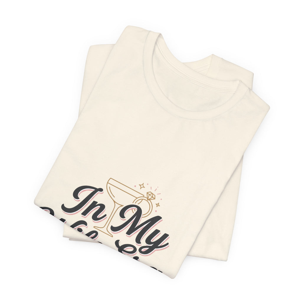 In My Wife Era Tee | bride era, wife era, engaged script shirt