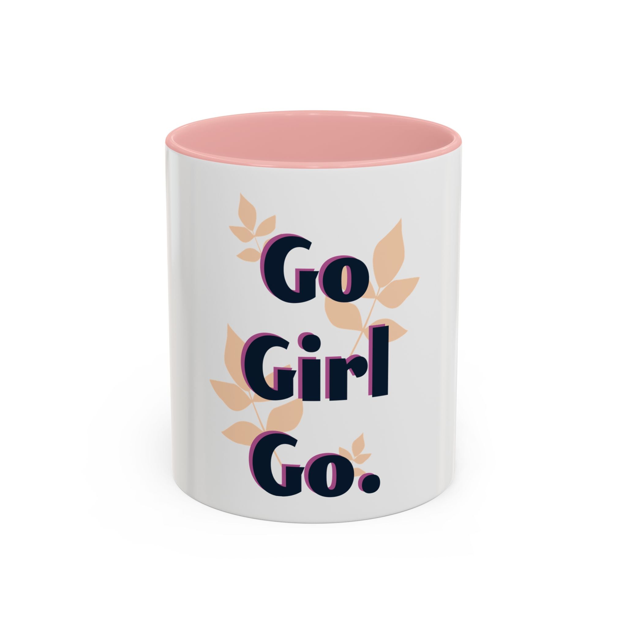 Inspirational Coffee Mug - "Go Girl Go." Feminine Motivational Accent Mug