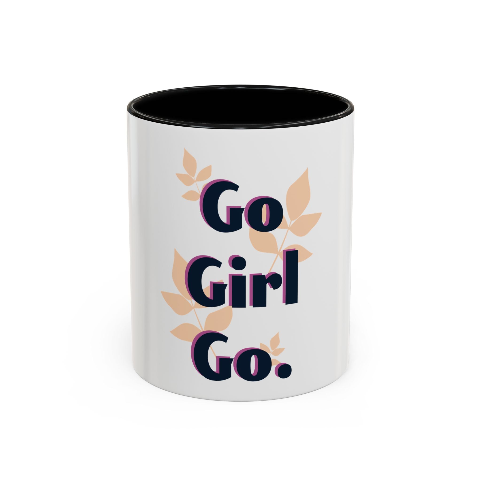 Inspirational Coffee Mug - "Go Girl Go." Feminine Motivational Accent Mug